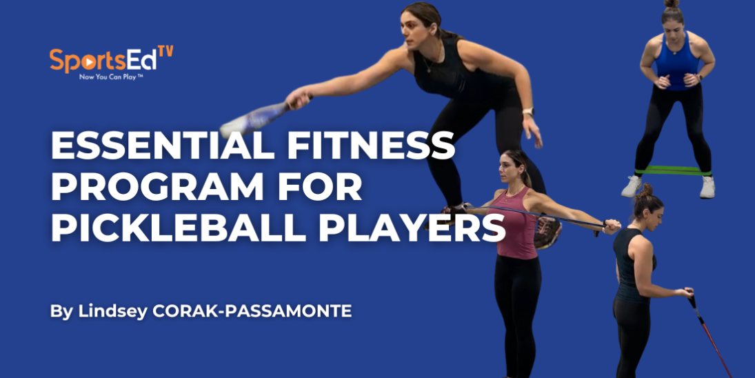 Why Functional Fitness is Essential for Pickleball Players