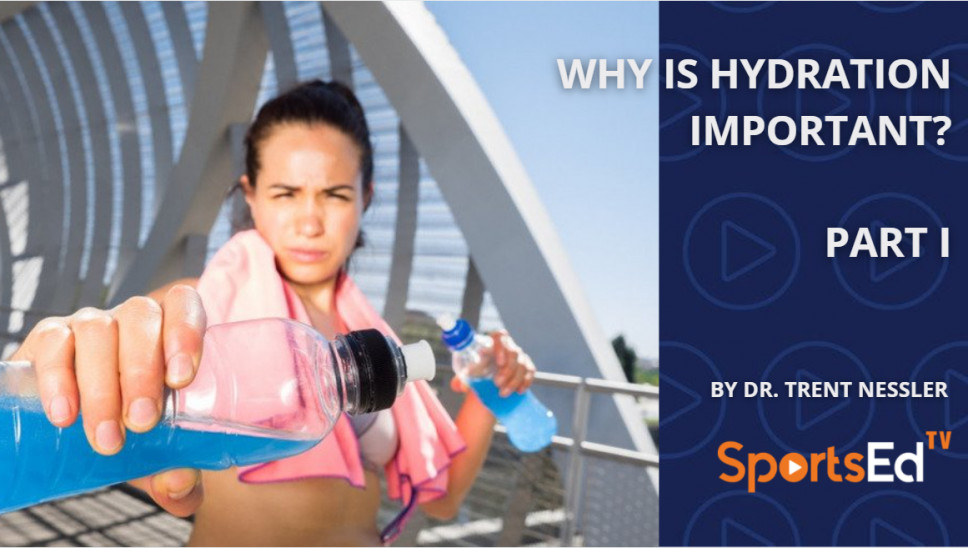 Why is Hydration Important?