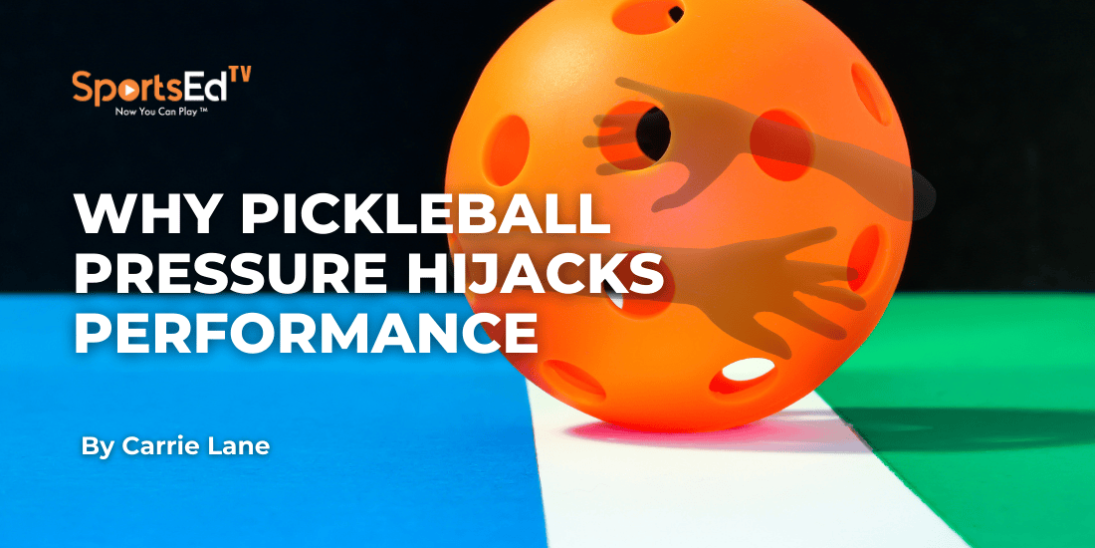 Why Pickleball Pressure Hijacks Performance: Attachment Styles and the Nervous System