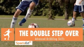 THE DOUBLE STEP OVER - Advanced Dribbling Skills