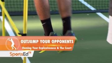OUTJUMP YOUR OPPONENTS - Owning Your Explosiveness & The Court