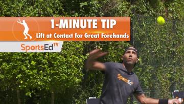 One Minute Tip - Lift at Contact for Great Forehands