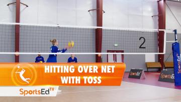 HITTING OVER NET WITH TOSS