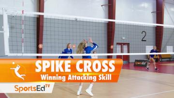 SPIKE CROSS: Winning Attacking Skill