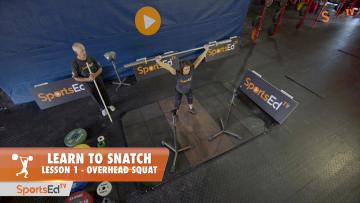 Learn to Snatch - Lesson 1 - Overhead Squat