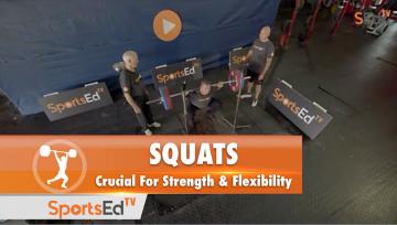 The Squat : Crucial For Strength and Flexibility