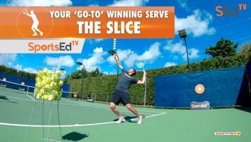 How To Hit The Slice Serve