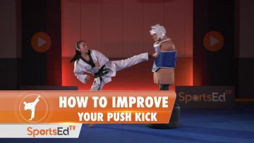 HOW TO IMPROVE YOUR PUSH KICK