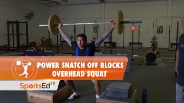 Power Snatch Off Blocks Overhead Squat