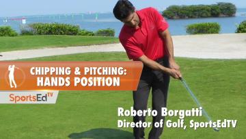 Chipping & Pitching: Hands Position