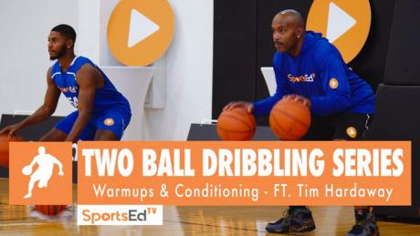 Two-Ball Dribbling Series Ft. Tim Hardaway